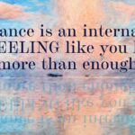 Abundance is an internal state
